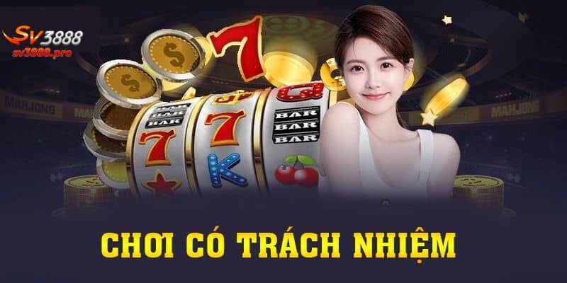 Các chính sách chơi có trách nhiệm SV388