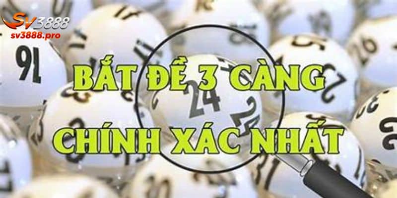Mẹo chọn số để chơi 3 càng đề miền Bắc 